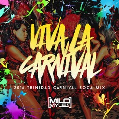 MILO MYLES' VIVA LA CARNIVAL