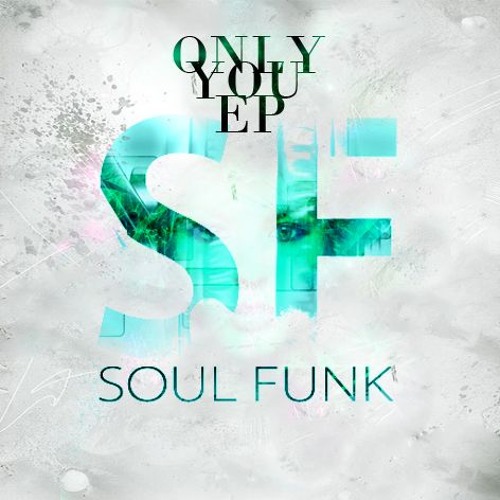 Soul Funk - Only You