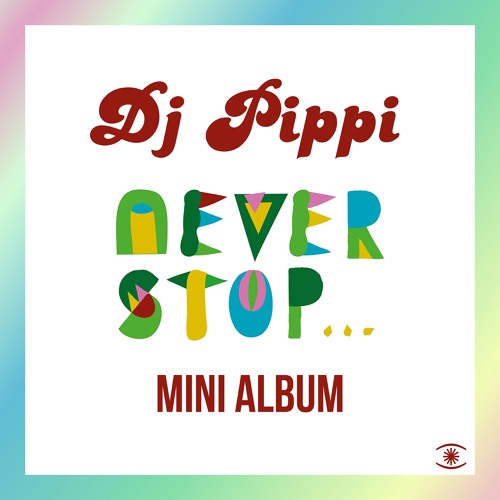DJ Pippi & Kenneth Bager - Never Stop Dreaming