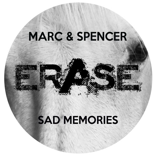 Marc & Spencer - Sad Memories(Original Mix) #Beatport Featured!!