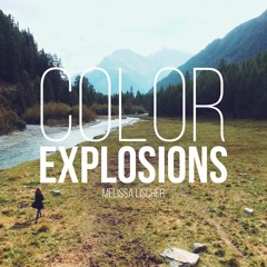 Melissa Lischer - Color Explosions (Radio Edit) [Teaser] (Available March 4)