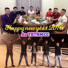 Nước cất 2016 - AE TBTNMCC - Dj Molly