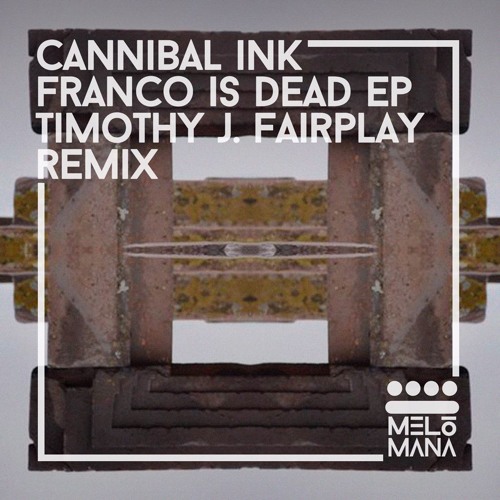 PREMIERE: Cannibal Ink - Sirius B (Timothy J. Fairplay Remix)[Melomana]