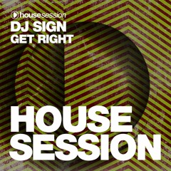 DJ Sign - Get Right (Original Mix)