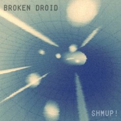 Broken Droid - .init