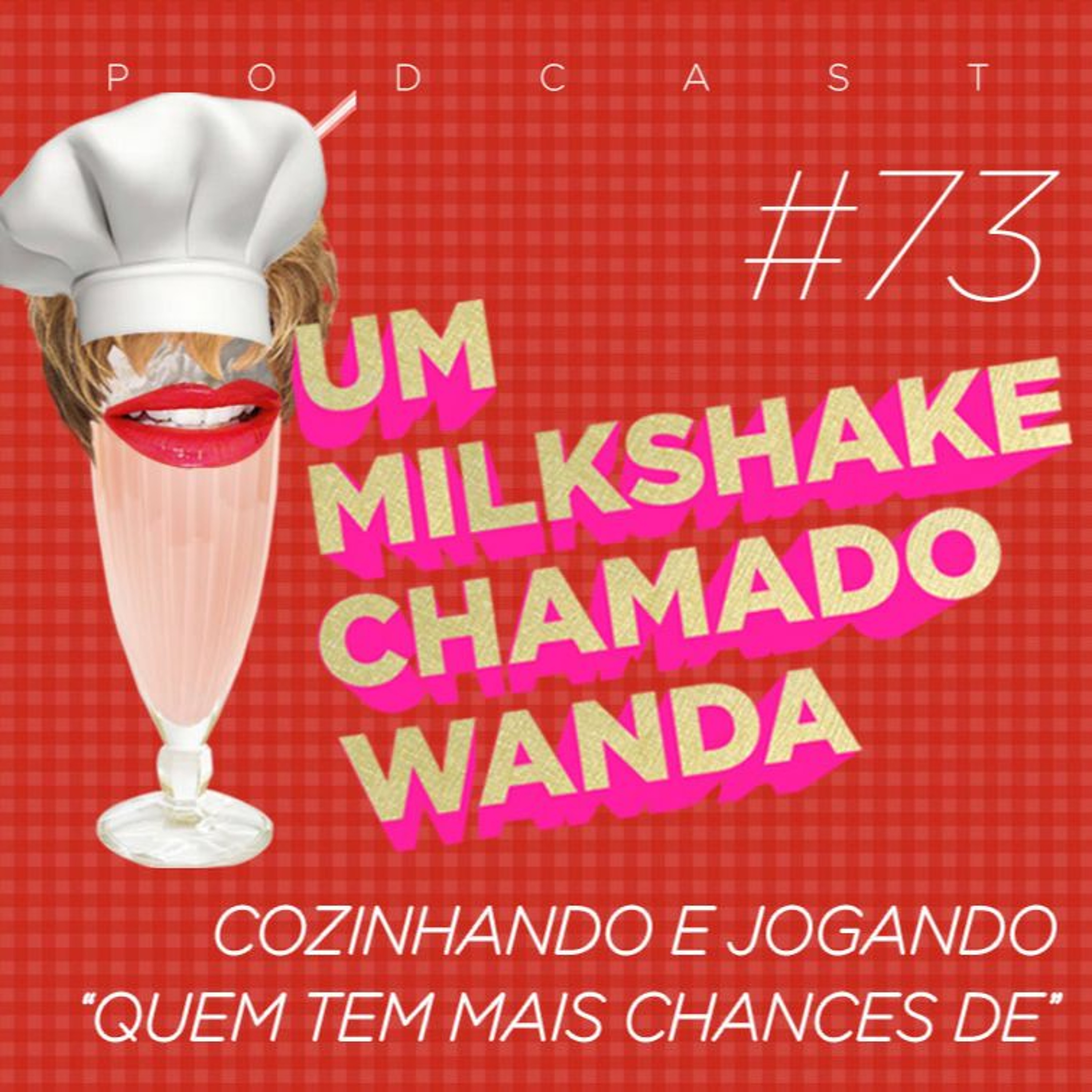 Um Milkshake Chamado Wanda