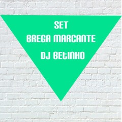SET BREGA MARCANTE Vol II - DJ BETINHO