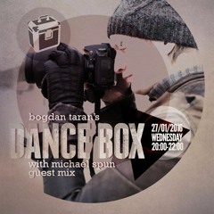 Dance Box  - 27 Jan 2016 feat. Michael Spun guest mix