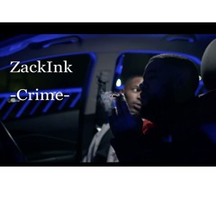 Zack Ink - Crime(Prod By. Glitch)