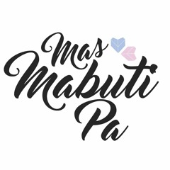 Mas Mabuti Pa - Japs Concepcion