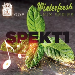 Winterfresh Mix Series 008 // SPEKt1