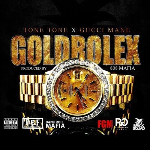 Stream Tone Tone ft. Gucci Mane Gold Rolex by RapCityDetroit