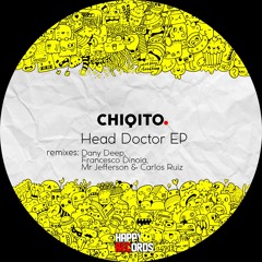 Chiqito - Head Doctor (Mr Jefferson & Carlos Ruiz Re - Smash)