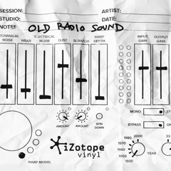 iZotope Vinyl | Before and After Example: Old Radio Sound