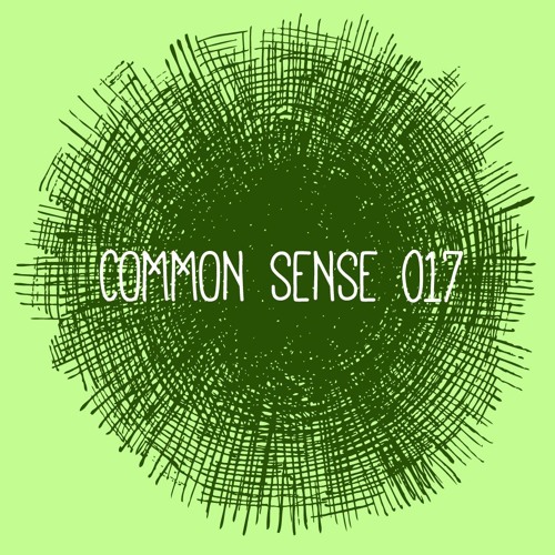 COMMON SENSE 017 • January 2016