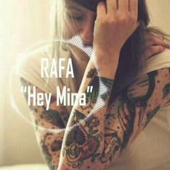 Rafa Hey Mina