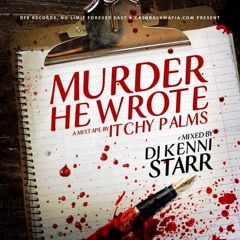 ITCHY PALMS-MURDER HE WROTE (EATIN GOOD)