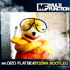 Mr.Oizo - Flat Beat (Ozma Bootleg)