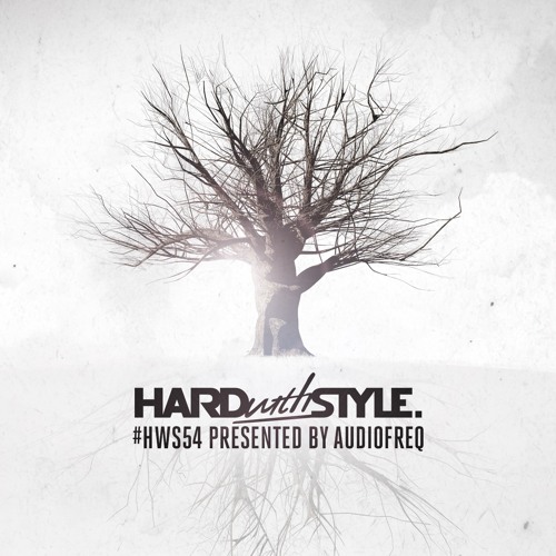 HARD With STYLE: Episode 54