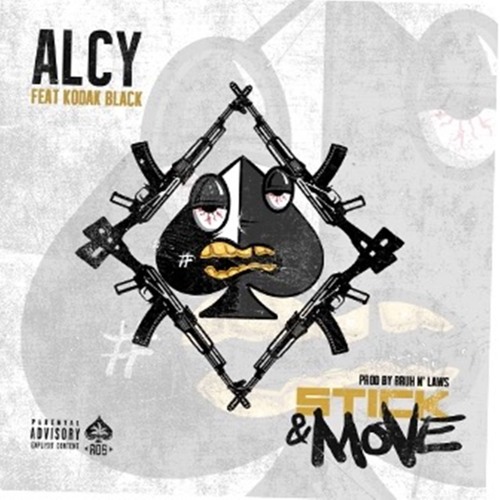 Stick & Move (Ft. Kodak Black)