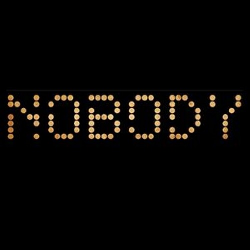 Nobody