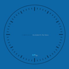 De Addict Ft The Voice - Timeless (Downtown Mix)