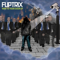 Fliptrix -Underground Resistance Feat. Leaf Dog
