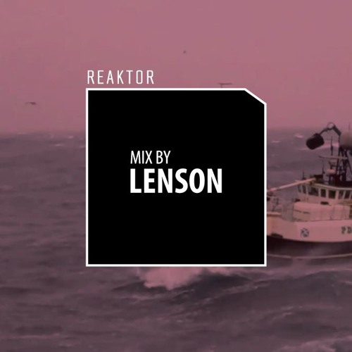 Reaktor Mix by Lenson