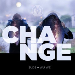 SuDs  & Wu Wei - Change