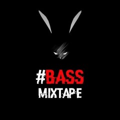 Bass Mixtape - #03