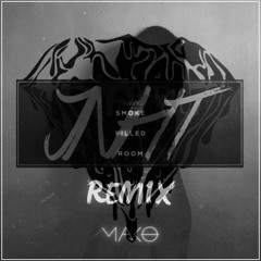 Mako - Smoke Filled Room (JNHT Remix)