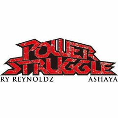 Power Struggle Feat. Ashaya by Ry Reynoldz