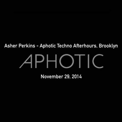 Asher Perkins @ Aphotic Techno Afterhours Brooklyn, New York