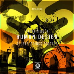 Captain Hook - Human Design (Double Drinks Bootleg) | FREE DOWNLOAD