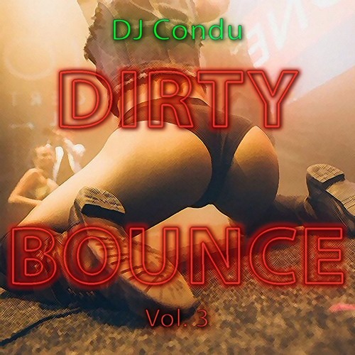 Dirty Bounce Vol.3