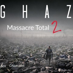 G haze massacre total 2 - RIP el disipulo y black j - @ghaze809
