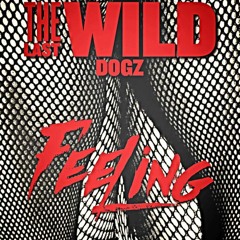 Feeling - The Last Wild DogZ -