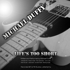 Life's Too Short (Original Song)(c)