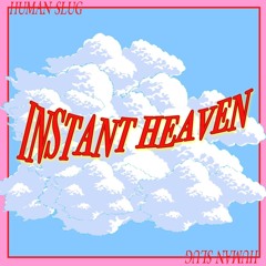 instant heaven {demo}