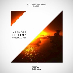 Kremore - Helios (Original Mix) [BUY= FREE DL]