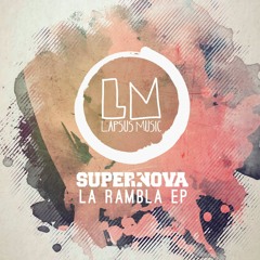 Supernova "La Rambla EP"