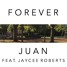 Forever (feat. Jaycee Roberts)