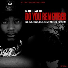 Nelo Feat. Leli - Do You Remember (Zillah's Simple & Unique Dark AfroTech Dubby)