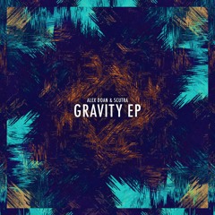 Alex Doan - Gravity [Gravity EP]