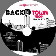 Back In Town Riddim Mixx & Voice Over By Abra Simzz