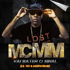 Mc MM - Vai Bater o Sinal (Lil Tec & Asaphi Remix)