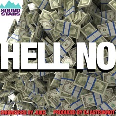 Hell No Prod By Djastroknot (1)