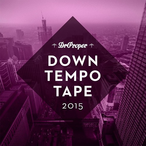 Down Tempo Tape