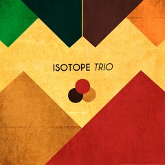 Bigue Gencive (Isotope Trio)