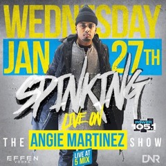 Dj SpinKing January Power 1051 Angie Martinez Mix
